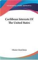 Caribbean Interests Of The United States