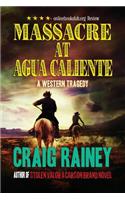 Massacre at Agua Caliente