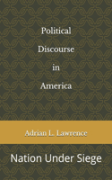 Political Discourse in America