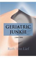 Geriatric Junkie