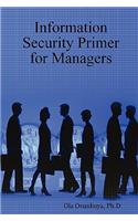 Information Security Primer for Managers
