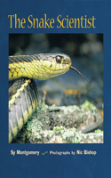 Snake Scientist: (Scientists in the Field (Paperback))