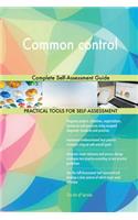 Common control Complete Self-Assessment Guide