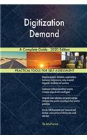 Digitization Demand A Complete Guide - 2020 Edition