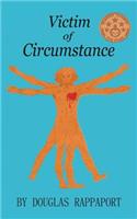 Victim of Circumstance
