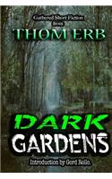 Dark Gardens