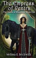 The Empress of Ventra: The Sword of Rhainnon Series: Book One