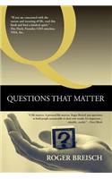 Questions That Matter