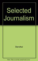 Selected Journalism