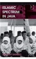 Islamic Spectrum in Java: (Anthropology and Cultural History in Asia and the Indo-Pacific)