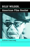 Billy Wilder, American Film Realist