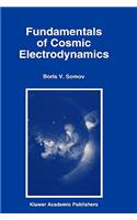 Fundamentals of Cosmic Electrodynamics