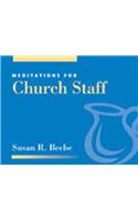 Meditations for Church Staff