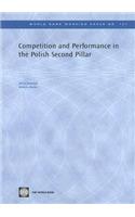 Competition and Performance in the Polish Second Pillar
