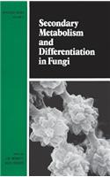 Secondary Metabolism and Differentiation in Fungi