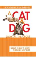 Cat and Dog Look at the Cross