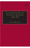 Clandestine Erotic Fiction in English 1800–1930