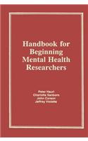 Handbook for Beginning Mental Health Researchers