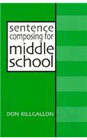 Sentence Composing for Middle School