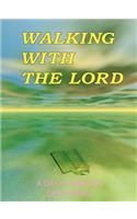 Walking with the Lord