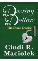 Destiny Dollars (Book 2