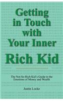 Getting in Touch with Your Inner Rich Kid