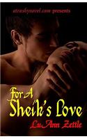 For A Sheik's Love