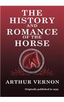 History and Romance of the Horse