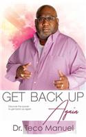 Get Back Up Again