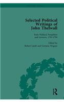 Selected Political Writings of John Thelwall Vol 1