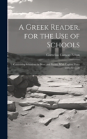 Greek Reader, for the Use of Schools