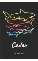 Caden - Notebook: Blank Lined Personalized & Customized Name 80s Neon Retro Shark Notebook Journal for Men & Boys. Funny Sharks Desk Accessories Item for 1st Grade / 