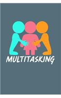 Multitasking