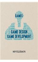 Game Design Game Development NOTIZBUCH: Liniertes Notizheft für Entwickler Programmierer & Game Development Liebhaber - intelligentes Geschenk für Freundin & Freund - A5 Notebook 6x9 Inch 