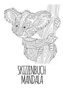 Skizzenbuch Mandala: A5 Umrandet I Skizzenbuch I Geschenk I I Planer 120 freie Seiten