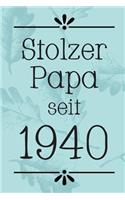 Stolzer Papa 1940: DIN A5 - Punkteraster 120 Seiten - Kalender - Notizbuch - Notizblock - Block - Terminkalender - Abschied - Abschiedsgeschenk - Ruhestand - Arbeitsko