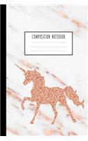 Composition Notebook: Rose Gold Unicorn White Grey Marble and Rose Gold Wide Ruled Line Pages, Writing Notes Journal for Girls, Kids, School, Students and Teachers (6 x 9