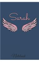 Sarah Notebook: A beautiful personalized angel wings soft cover notebook with 100 lined pages in 6x9 inch format. Personal Diary Personalized Journal Customized Jou