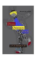 Désirs Obsession Folie