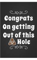 Congrats On Getting Out Of This Sh*t Hole: Funny Coworker Leaving Gift Black Notebook Blank Lined Writing Journal Farewell gift