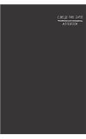 Circle the Date Notebook: Journal with Ruled Pages for Work or School Solid Black