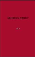 Secrets about me: Diary. Journal. Notebook. Blank lined paper. 120 pages.