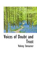 Voices of Doubt and Trust