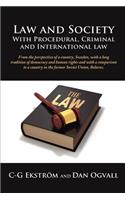 Law and Society With Procedural, Criminal and International Law