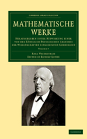 Mathematische Werke: Volume 7: Herausgegeben unter Mitwirkung einer von der königlich preussischen Akademie der Wissenschaften eingesetzten Commission(Cambridge Library Collection - Mathematics)
