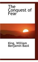 The Conquest of Fear