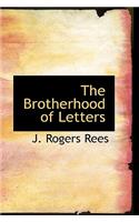 The Brotherhood of Letters