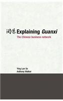 Explaining Guanxi