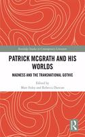 Patrick McGrath and his Worlds