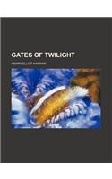 Gates of Twilight